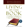 Living by the Book Video Series Workbook (7-Part Condensed Version)
