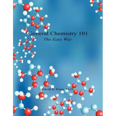General Chemistry 101 - The Easy Way