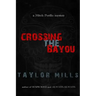Crossing The Bayou