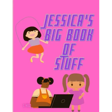 Jessica's Big Book of Stuff