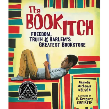 The Book Itch: Freedom, Truth & Harlem's Greatest Bookstore