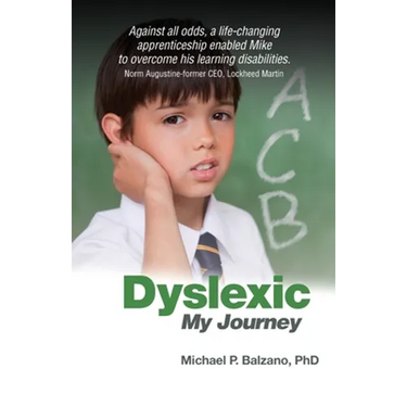 Dyslexic: My Journey