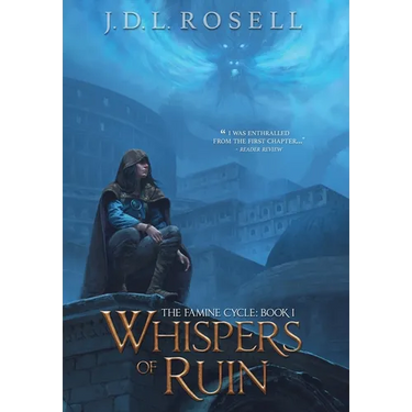 Whispers of Ruin (The Famine Cycle #1): Book 1)