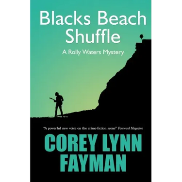 Blacks Beach Shuffle: A Rolly Waters Mystery