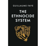 The Ethnocide System
