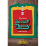 Introducing Social Theory: Third edition
