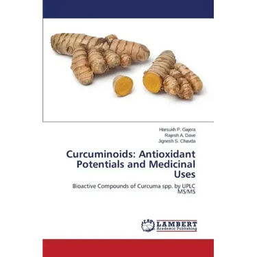 Curcuminoids: Antioxidant Potentials and Medicinal Uses