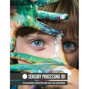 Sensory Processing 101