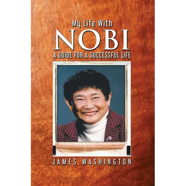 My Life With NOBI: A Guide For A Successful Life