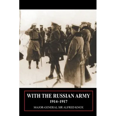 With the Russian Army 1914-1917 Volume 2