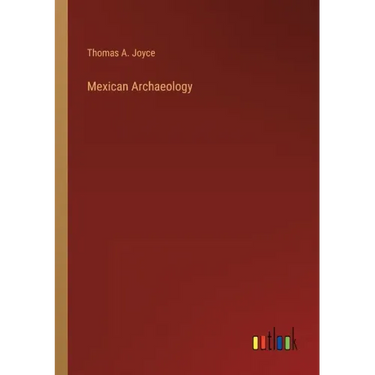 Mexican Archaeology