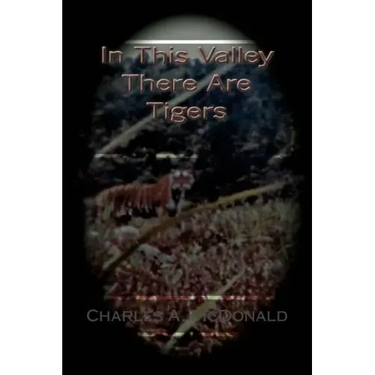 In This Valley There Are Tigers