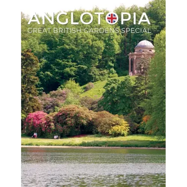 Anglotopia Great Gardens Special - Top 10 British Gardens