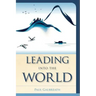 Leading into the World