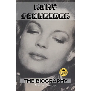Romy Schneider: The Biography