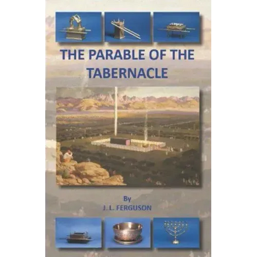 The Parable of the Tabernacle