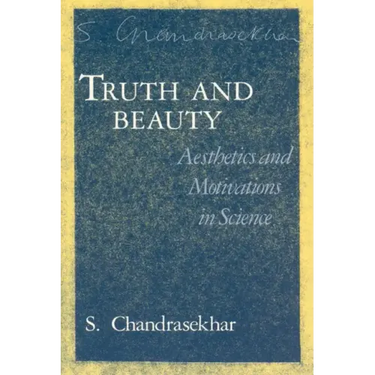 Truth and Beauty: Aesthetics and Motivations in Science