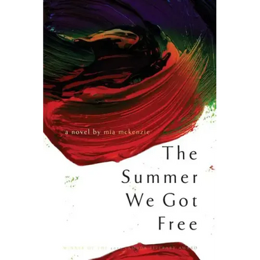 The Summer We Got Free