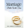 Marriage Better With Time