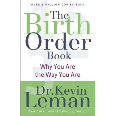 The Birth Order Book: Why You Are the Way You Are
