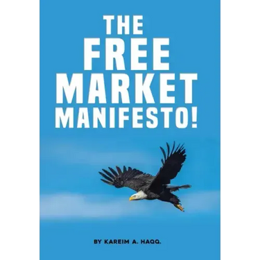 The Free Market Manifesto!