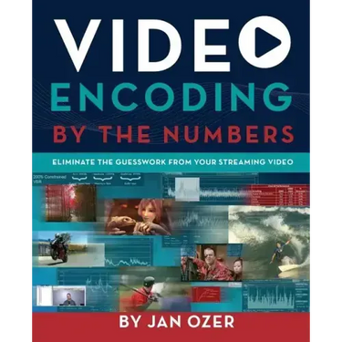Video Encoding by the Numbers: Eliminate the Guesswork from your Streaming Video