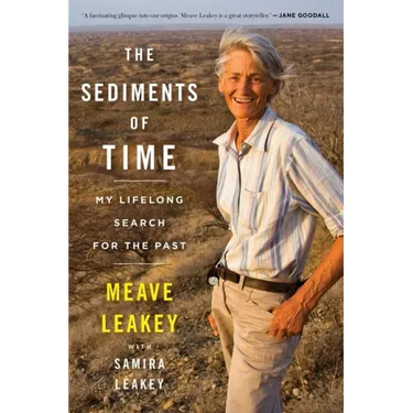 The Sediments of Time: My Lifelong Search for the Past