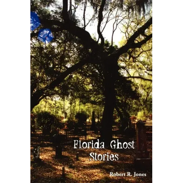 Florida Ghost Stories