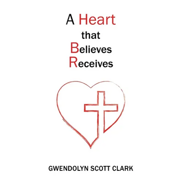 A Heart that Believes Receives