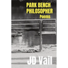 Park Bench Philosopher