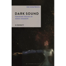 Dark Sound: Feminine Voices in Sonic Shadow