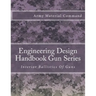 Engineering Design Handbook Gun Series: Interior Ballistics Of Guns