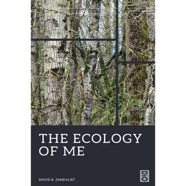 The Ecology of Me