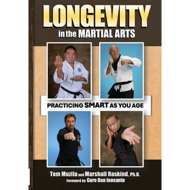 Longevity in the Martial Arts