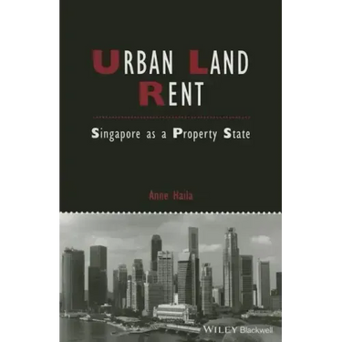 Urban Land Rent: Singapore as a Property State