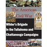 The American Civil War: Wilder's Brigade in the Tullahoma and Chattanooga Campalgns