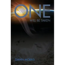 One Will Be Taken