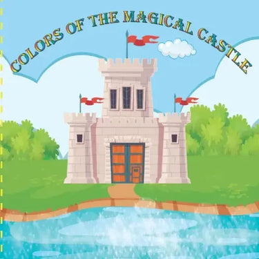 Colors of The Magical Castle: Learning Is Fun, Children's learning book