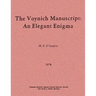 The Voynich Manuscript: An Elegant Enigma