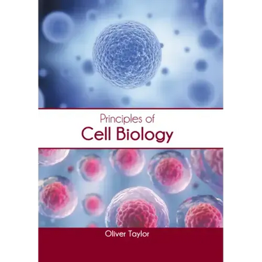 Principles of Cell Biology