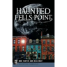 Haunted Fells Point: Ghosts of Baltimore's Waterfront