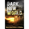 Dark New World (Dark New World, Book 1) - An EMP Survival Story