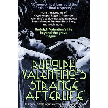 Rudolph Valentino's Strange Afterlife