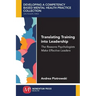 Translating Training Into Leadership: The Reasons Psychologists Make Effective Leaders
