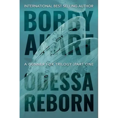 Odessa Reborn: A Terrorism Thriller