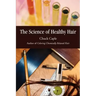 The Science of Healthy Hair