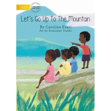 Let's Go Up The Mountain