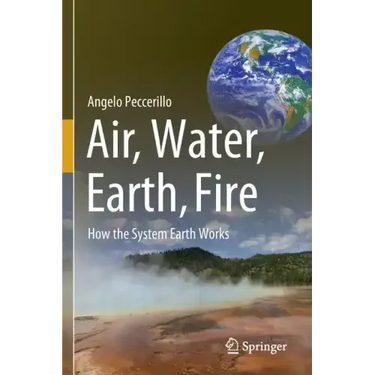 Air, Water, Earth, Fire: How the System Earth Works