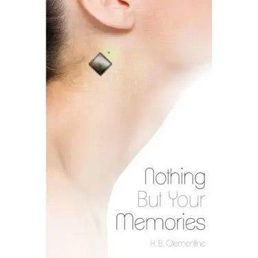 Nothing But Your Memories