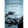 Bible Repentance: Path to Love